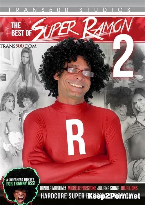 Juliana Souza, Michelle Firestone, Daniela Martinez, Delia Lyons, Ramon starring in The Best Of Super Ramon 2 [404p] Trans500