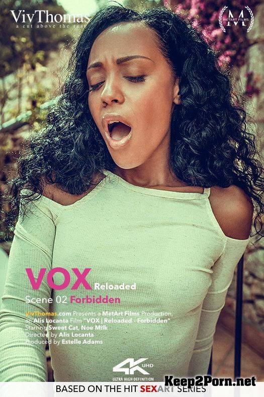 "Vox Reloaded Episode 2 - Forbidden" with lesbians girls: Noe Milk, Sweet Cat [HD] VivThomas