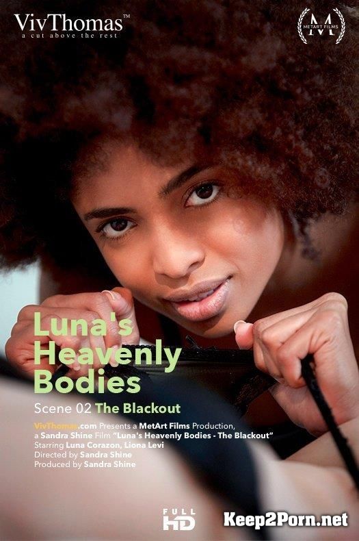 Liona Levi, Luna Corazon starring in Luna's Heavenly Bodies Episode 2 - The Blackout [1080p] VivThomas, MetArt