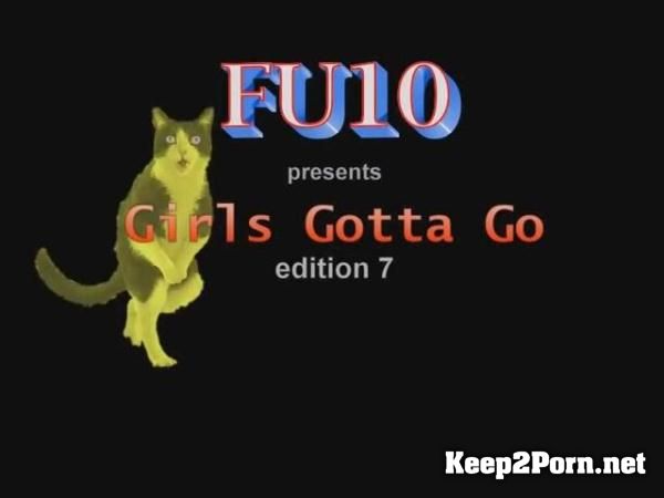 Amateur sex: FU10 Girls Gotta Go 07 [MP4 / SD] Urerotic