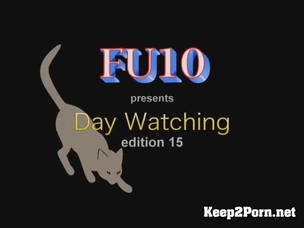 Amateur sex: Fu10 Day Watching 15 [MP4 / SD] Urerotic