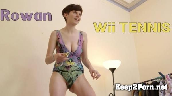 Rowan starring in Porno: Wii Tennis [MP4 / FullHD] GirlsOutWest