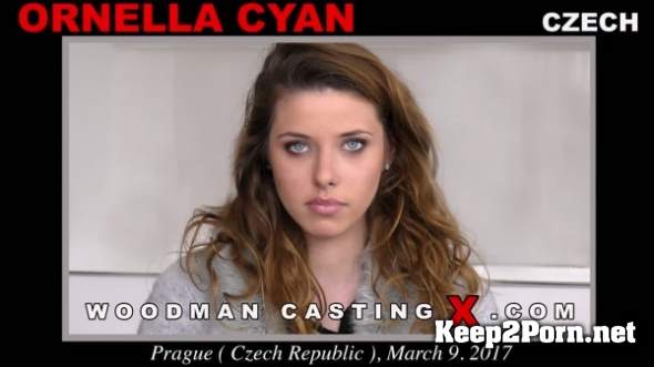Czech Girl Ornella Cyan on Casting with Anal sex [540p / Anal] WoodmanCastingX