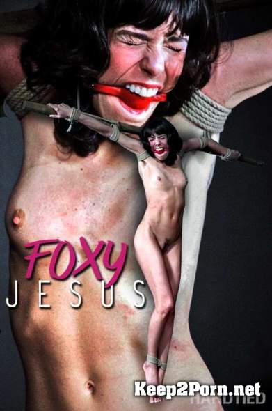 Lexi Foxy (Foxy Jesus / 11.04.2018) [HD 720p] HardTied
