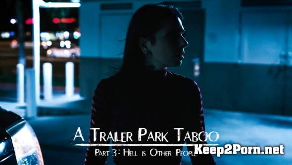 Abella Danger, Kenzie Reeves, Joanna Angel (Trailer Park Taboo - Part 3 / 10.05.2018) (HD / Fetish) PureTaboo