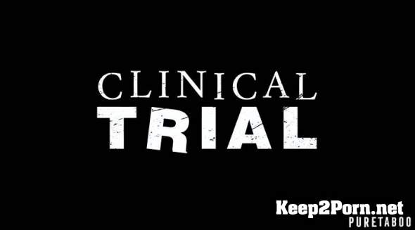 Kira Noir - Clinical Trial (10.07.2018) [400p / Video] PureTaboo