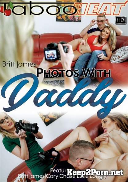 Cory Chase And James Deen - Keep2Porn - Cory Chase, Britt James (Photos With Daddy) - HD 720p -  TabooHeat, Clips4Sale
