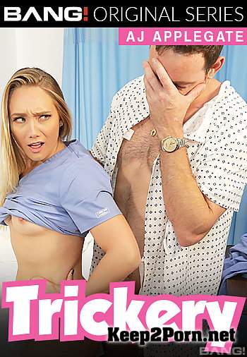 Trickery: Aj Applegate (A.j. Applegate Is A Home Nurse That Gets Totally Into Fucking Her Patient!) (MP4 / FullHD) Bang Trickery, Bang Originals