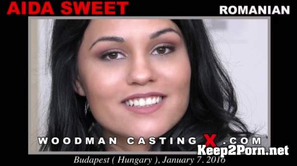 Aida Sweet (Casting X 155 * Updated * / 15.06.2018) (SD / Anal) WoodmanCastingX