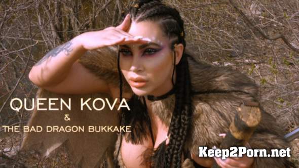 Korina Kova (Queen Kova & the Bad Dragon Bukkake) (MP4 / FullHD) ManyVids