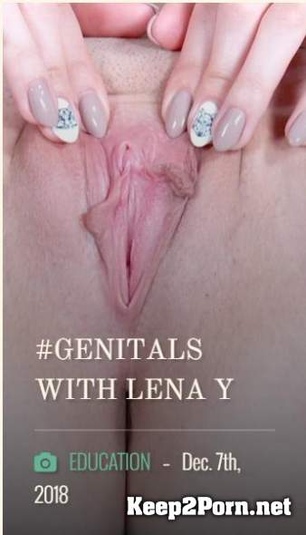 Lena Y - Genitals with Lena Y (07.12.2018) (Video, FullHD 1080p) Yonitale
