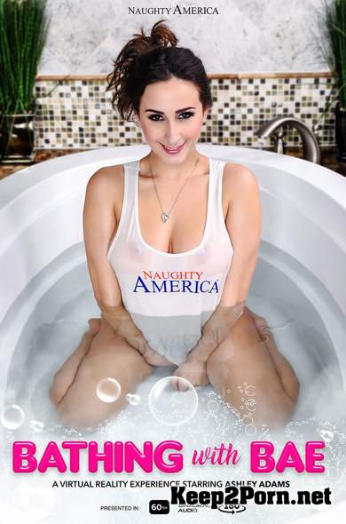 Ashley Adams (Bathing with Bae / 22379) [Oculus Rift, Vive] [1440p / VR] Naughtyamericavr, Naughtyamerica