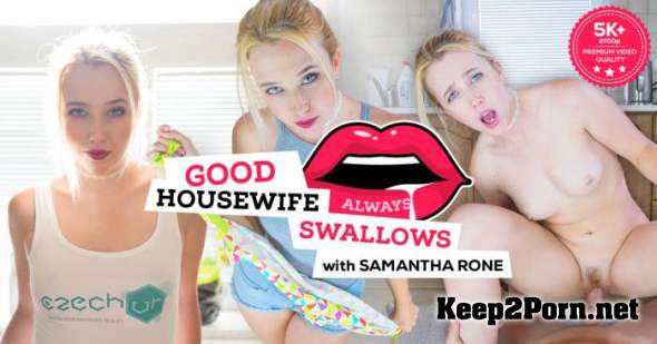 Samantha Rone (Czech VR 168 - Good Housewife Always Swallows) [] (UltraHD 4K / MP4) CzechVR