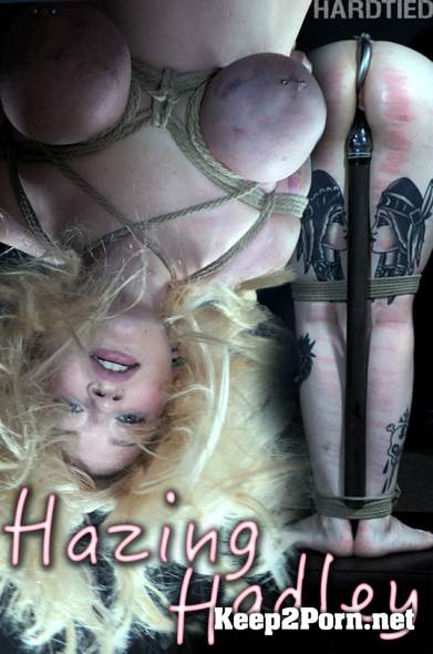 Hadley Haze (Hazing Hadley / 16.01.2019) [HD 720p] HardTied