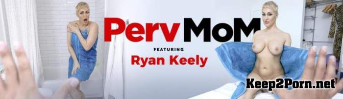 Ryan Keely - Getting The Talk And Giving The Cock (MP4, HD, MILF) TeamSkeet, PervMom