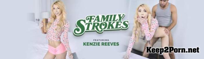 Kenzie Reeves - Lending Out Her Labia [HD 720p] TeamSkeet, FamilyStrokes