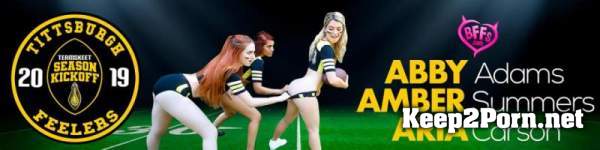 Amber Summers & Abby Adams & Aria Carson - The Tittsburgh Feelers [HD 720p] TeamSkeet, BFFS