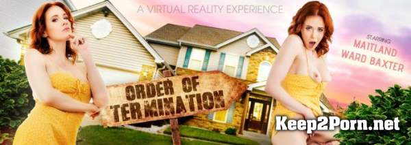Maitland Ward Baxter (Order Of Termination / 17.09.2019) [Oculus Go] (MP4 / UltraHD 2K) Virtual Reality