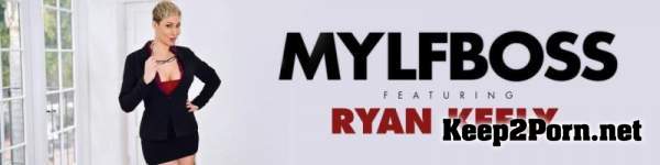 Ryan Keely - Laid By A MILF Lawyer (MILF, HD 720p) MYLF, MylfBoss