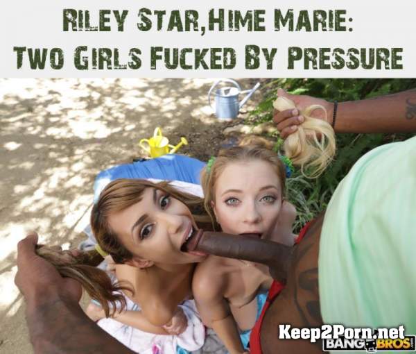 Riley Star, Hime Marie / Threesome [04.10.2019] (MP4 / HD) 