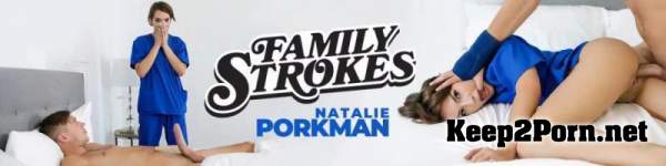 Natalie Porkman - The Nympho Nurse [720p / Teen] TeamSkeet, FamilyStrokes
