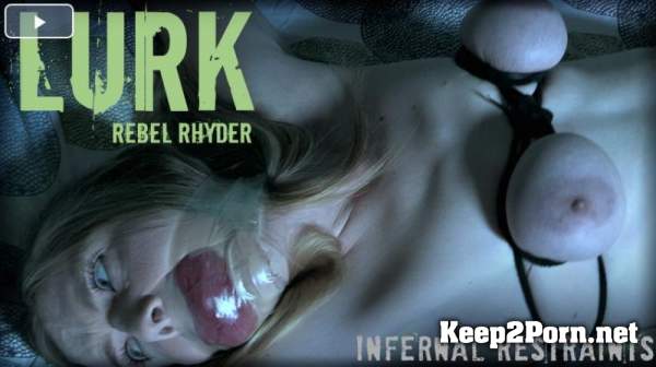 Rebel Rhyder (Lurk / 20.12.2019) (HD / BDSM) InfernalRestraints