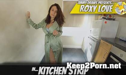 Roxy Love (Roxy Love, Alt Model Kitchen Strip / 11.01.2020) [Oculus Go] (MP4 / UltraHD 2K) JimmyDraws