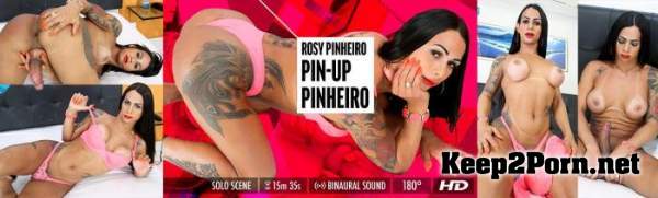 Rosy Pinheiro - Pin Up Pinheiro [Smartphone, Mobile] (MP4, HD, VR) GroobyVR