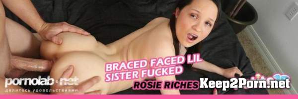 Rosie Riches - Braced Faced Lil Sister Fucked (26.02.2020) [1080p / Video] Petite18, TugPass