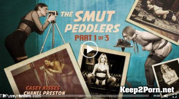 Casey Kisses, Chanel Preston (The Smut Peddlers: Part One Casey Kisses and Chanel Preston) (SD / MP4) TSPussyHunters, Kink