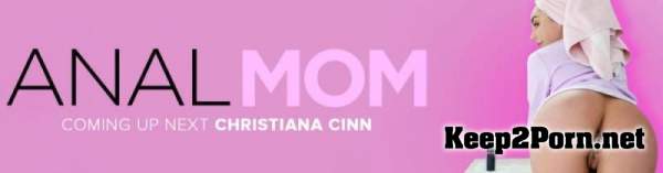 Christiana Cinn - Attention (14.05.20) (HD / MP4) AnalMom, MYLF