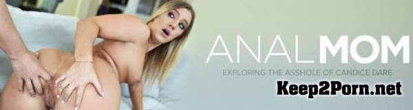 Candice Dare - Ultimate Fun (03.09.20) (MP4, HD, Anal) AnalMom, MYLF