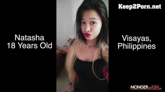 Natasha (Ultra-Thin 18 Year Old Filipina Creampied On Hidden Camera) (FullHD / MP4) MongerInAsia