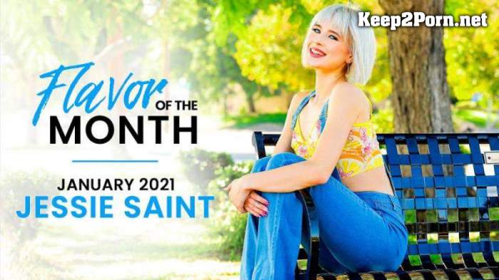 Jessie Saint - January 2021 Flavor Of The Month Jessie Saint (S1:E5) (FullHD / Video) StepSiblingsCaught, Nubiles-Porn