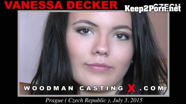 Vanessa Decker (CASTING * Squirting / Anal *) [1080p / Anal] WoodmanCastingX