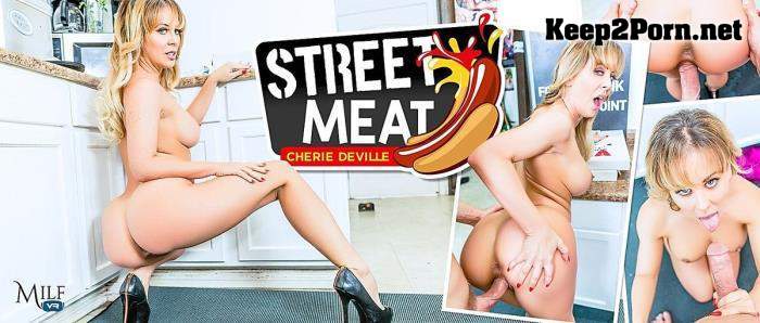 Cherie DeVilee (Street Meat (01.11.2018)) [Smartphone, Mobile] [1080p / VR] MilfVR