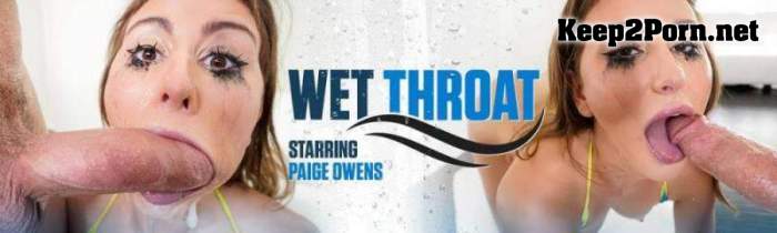 Paige Owens - Wet Throat (18-12-2020) (MP4, HD, Video) Throated