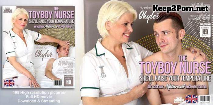 Skyler (EU) (45) - Mature Nurse Skyler loves to fix up horny toyboys / 13855 (MP4, FullHD, Mature) Mature.nl