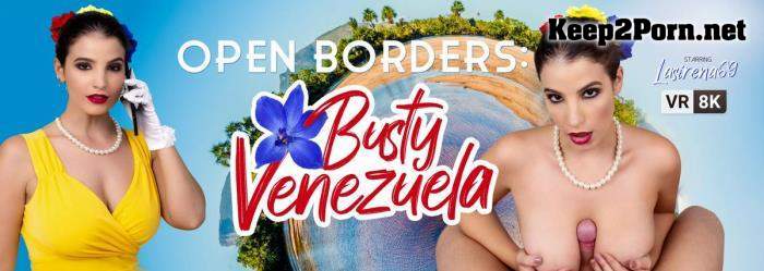 Lasirena69 (Open Borders: Busty Venezuela / 19.02.2021) [Oculus Rift, Vive] (MP4 / UltraHD 4K) VRBangers