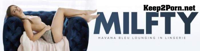 Havana Bleu - Blessed Motivation (12.03.21) [HD 720p] Milfty, MYLF