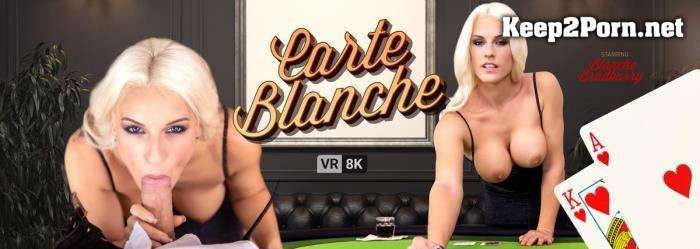 Blanche Bradburry (Carte Blanche / 02.03.2021) [Oculus Rift, Vive] (MP4 / UltraHD 4K) VRBangers