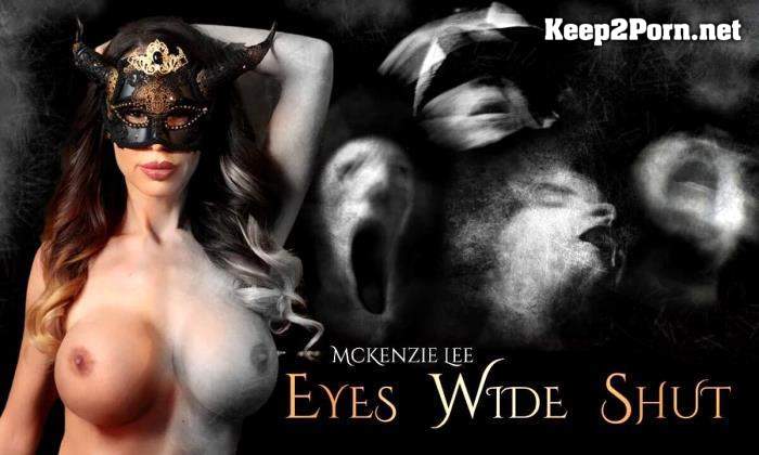 McKenzie Lee (Eyes Wide Shut / 23.03.2021) [Oculus Rift, Vive] (UltraHD 4K / VR) SLR Originals