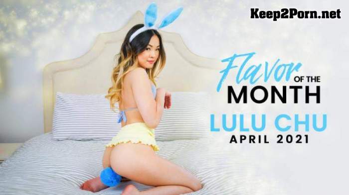 Lulu Chu - April 2021 Flavor Of The Month Lulu Chu (S1:E8) (SD / Video) StepSiblingsCaught, Nubiles-Porn