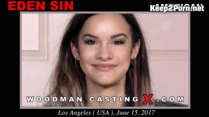 Eden Sin (Casting X 202) (FullHD / MP4) WoodmanCastingX, PierreWoodman