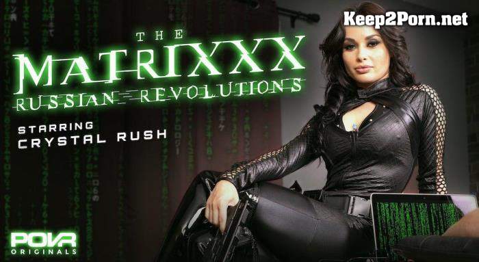 Crystal Rush (The Matrixxx Russian Revolutions) [Samsung Gear VR] (MP4 / UltraHD 2K) POVR