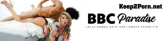 Lolly Dames - My Big Black Assistant (01.07.21) (SD / MP4) BBCParadise, MYLF