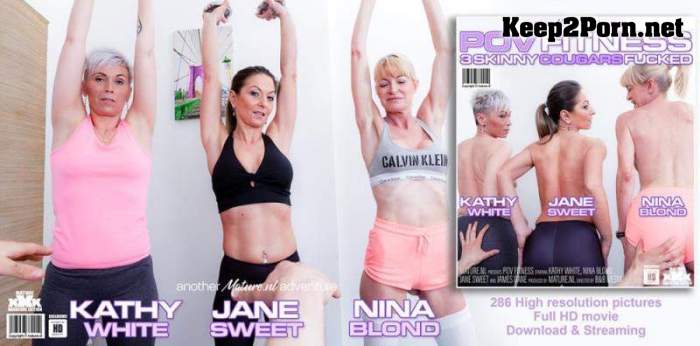 Jane Sweet (39), Kathy White (46), Nina Blond (50) & James Dane (20) - POV fitness fucking with three skinny mature nymphos [1080p / Group] Mature.nl, Mature.eu