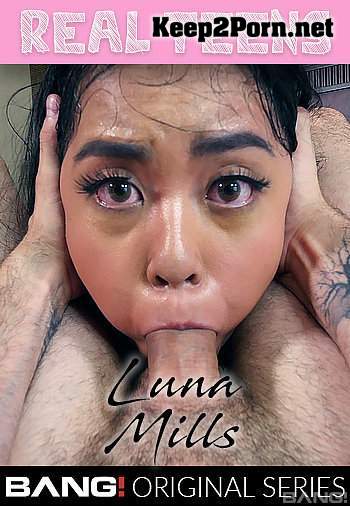 Luna Mills Is A Sexual Hottie That Wants To Bone (FullHD / MP4) Bang Real Teens, Bang Originals, Bang