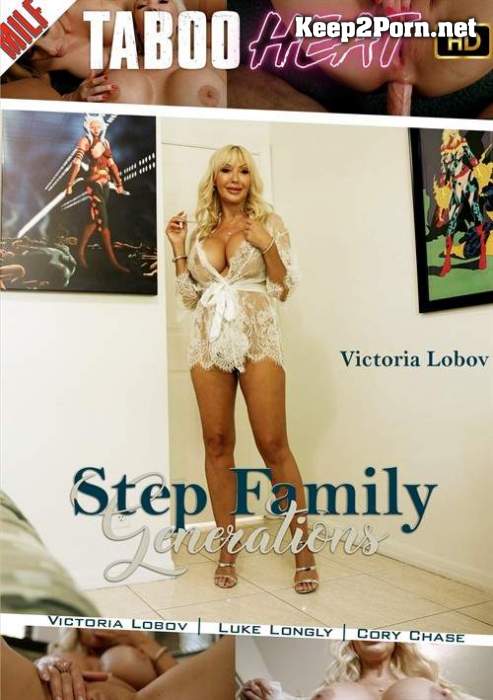 Victoria Lobov, Cory (Chase Step Family Generations / Parts 1-4) [FullHD 1080p] TabooHeat, Bare Back Studios, Clips4Sale