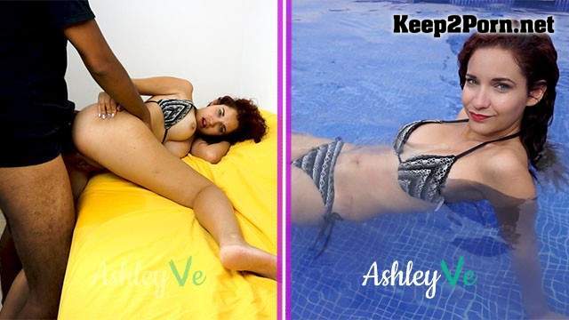 Hard Fuck In A Bikini Swimsuit - Ashley Ve (MP4 / FullHD) Pornhub, AshleyVe